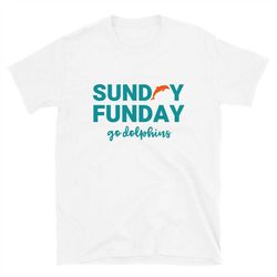 miami dolphins shirt, sunday funday football shirt, miami dolphins women's shirt, miami dolphin shirt women, dolphins fo