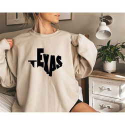 texas sweatshirts, austin texas , texas love , dallas texas, texas states sweatshirts, houston texas sweatshirts, texas