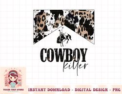 cowboy killer western leopard country cowgirl vintage woman png