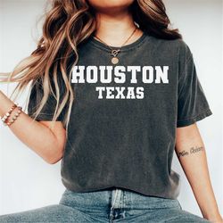 houston texas, houston texas t-shirt, houston love t-shirt, texas shirt, houston texas gifts, houston texas shirt, houst