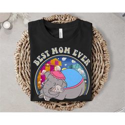 Mrs Jumbo Best Mom Ever Shirt Dumbo Characters Shirt Mother's Day Shirt Disney Mom Shirt Great Gift Ideas Women