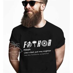 fathor shirt,fathers day gift,fathers day shirt,funny fathers day gift,funny fathers day shirt,fathers day t shirt,first