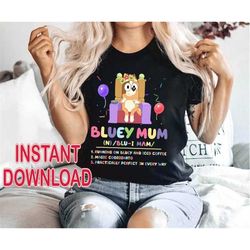 bluey mum png file | chilli heeler | bandit and chilli | bluey mom shirt | gift for mom | mom life | instant download |