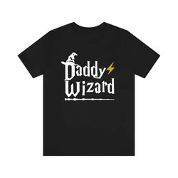 daddy wizard shirt, potter dad shirt, funny daddy shirt, father's day tee, gift for daddy, couples matching shirt