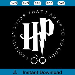 hp i solemnly swear that i am up to no good svg cutting digital file