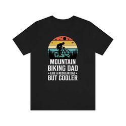 mountain biking dad shirt, regular dad but cooler, vintage biker dad shirt, mountain biker tee, retro biking father gift