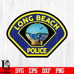 badge long beach police svg eps dxf png file, digital download