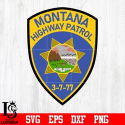 badge montana highway patrol 3 7 77 police svg eps dxf png file, digital download