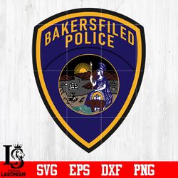 badge police bakersfield svg eps dxf png file, digital download