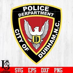 badge police department city of durham nc svg eps png dxf file, digital download