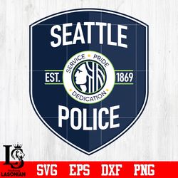 badge seattle est 1869 police svg eps dxf png file, digital download