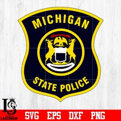 badge michigan state police svg eps dxf png file, digital download