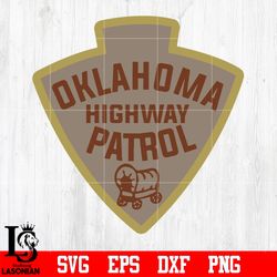 badge police oklahoma highway patrol svg eps dxf png file, digital download