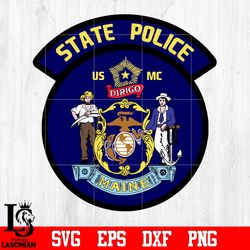 badge state police us mc dirigo maine svg eps dxf png file, digital downdload