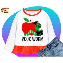 book worm svg, book worm shirt svg, book reading svg, baby girl school shirt svg, jpg, png, dxf for silhouette, cricut d