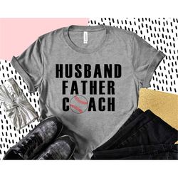 husband father coach t-shirt, sports coach shirt, funny coach dad shirt, funny gift for husband, father coach shirt, fat