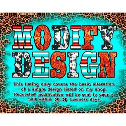 modify design listing, design editing listing, special listing, design modification listing, color/size/text change, sub