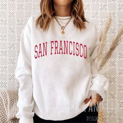 san francisco sweatshirt, 49ers crewneck, 49ers football, san fran sweatshirt, san francisco shirt, 49ers gift, sf sweat