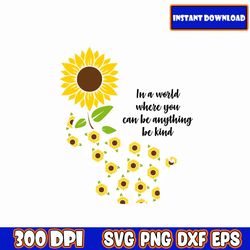 in a world where you can be anything be kind svg, mother's day quote svg, mother inspirational quote svg, mom quote svg