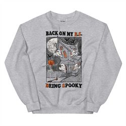 Being Spooky Unisex Sweatshirt