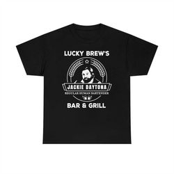best seller - jackie daytona - lucky brew & bar and grill shirt - what we do in the shadows classic unisex heavy cotton
