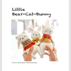 little bear cat bunny amigurumi crochet pattern. pdf file.
