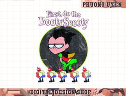 dc comics teen titans go  robin first do the booty scooty  png, sublimate