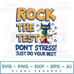 teacher testing svg, rock the test svg, don't stress svg