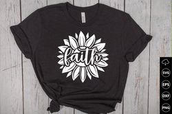 faith sunflower svg, sunflower shirts for women svg, faith sunflower svg, sunflower shirts for women svg design, sunflow