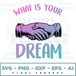 martin luther king mlk day what is your dream black month svg, eps, png, dxf, digital download