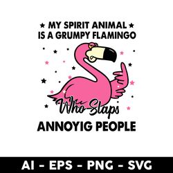 flamingo my spirit animal svg, flamingo svg, animal svg - digital file