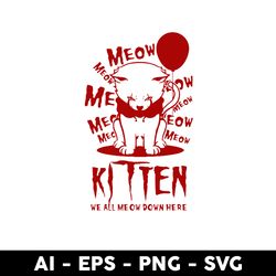 we all meow down here clown cat kitten svg, clown cat svg, clown svg, cat svg, animal svg - digital file