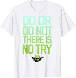 star wars do or do not there is no try yoda t-shirt c1