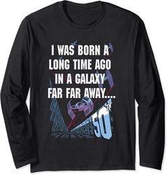 star wars i was born a long time ago 50th birthday portrait long sleeve