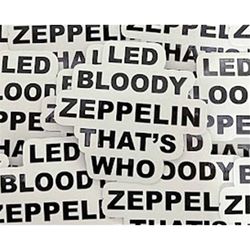 led bloody zeppelin that's who sticker stairway to heaven sticker - bogo - buy one get one free of the same sticker