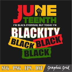 i am blackity black juneteenth svg, celebrate juneteenth 1865 svg, 1865 svg, black history svg, black power svg, june 19