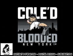 gerrit cole - cole d blooded bronx - new york baseball  png, sublimation