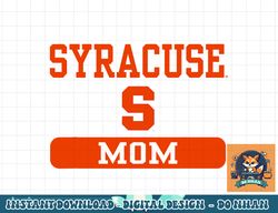syracuse orange mom officially licensed  png, sublimation
