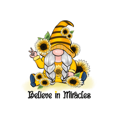 Believe In Miracles Png, Sunflower Png, Gnome Sunflower Png, Gnome Png Digital Download