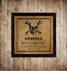 warning: arsenic poison. skull with crossbones poster. vintage medical decor. 794.