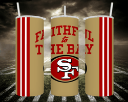 san francisco 49ers- faithful to the bay - 20 oz skinny tumbler wrap - sublimation design - png file