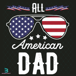 all american dad svg, 4th of july svg, american dad svg, best dad svg