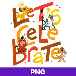 disney 100 anniversary the lion king letu2019s celebrate d100, png design, png instant download now