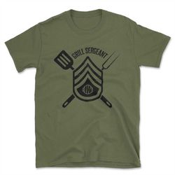 grill sergeant,gift for him,gift for dad,dad shirt,military dad,bbq shirt,grilling shirt,grill,funny bbq shirt,barbecue