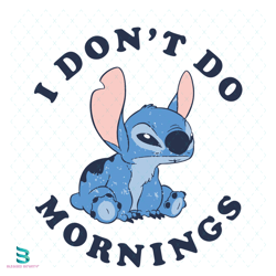 i dont do mornings svg, trending svg, disney svg, lilo & stitch svg, lazy stitch svg