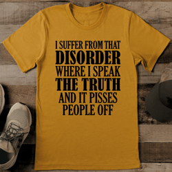 i suffer from that disorder tee