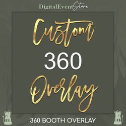 360 custom overlay photobooth 360 custom template videobooth  360 birthday wedding graduation baby shower bridal shower