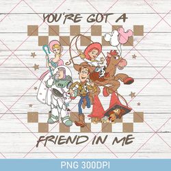 you've got a friend in me toy story png,  disney toy story png, disney toy story png, friends png, vintage disney png