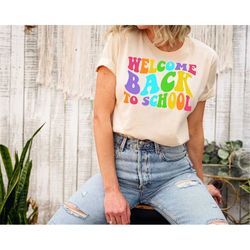 welcome back to school shirt gift idea for teachers, back to school shirt, first day of school shirt, shirt gift for tea