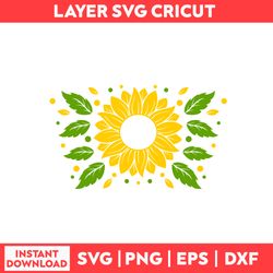 sunflower full wrap svg, sunflower svg, flower svg - digital file